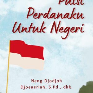 Puisi Perdanaku Untuk Negeri