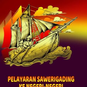 Pelayaran Sawerigading ke Negeri-Negeri